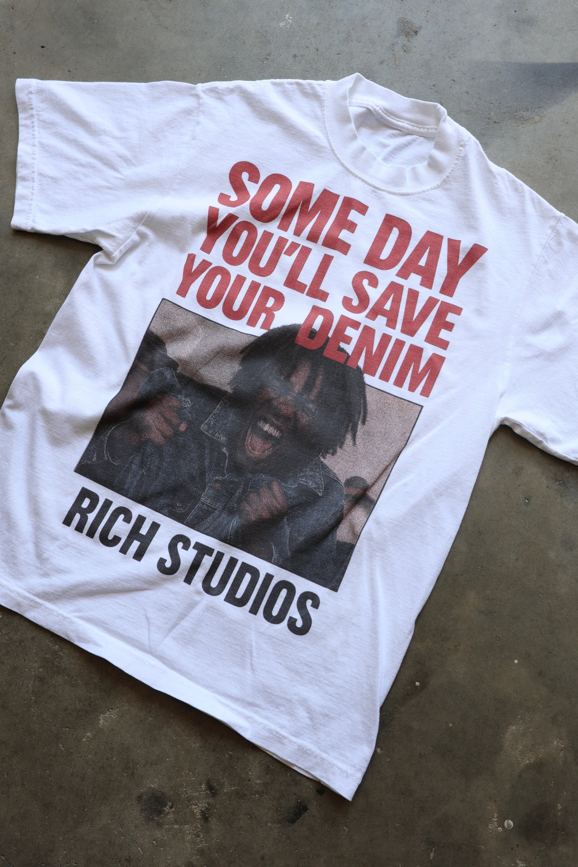 Some Day You’ll Save Your Demim tee